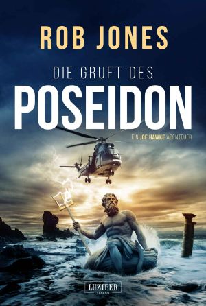 [Joe Hawke 01] • Die Gruft des Poseidon